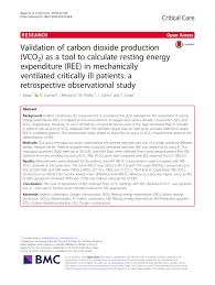 Pdf Validation Of Carbon Dioxide Production Vco2 As A Tool To Calculate Resting Energy Expenditure Ree In Mechanically Ventilated Critically Ill Patients A Retrospective Observational Study