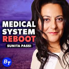 Rebooting The Healthcare System And Secrets Of Ayurveda With Sunita Passi