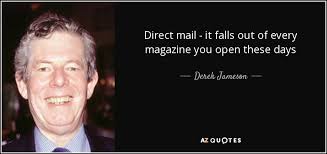 Derek Jameson quote: Direct mail