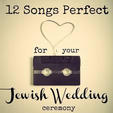 12 Songs Perfect For Your Jewish Wedding Ceremony Jewish Wedding Ceremony Jewish Wedding Traditions Jewish Wedding