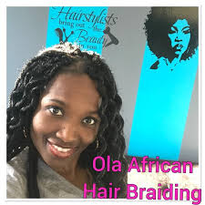 Quality and customer services is what define us. Ola African Hair Braiding Book Appointments Online Booksy