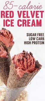 Make ice cream without an ice cream maker!peta. 85 Calorie Red Velvet Cheesecake Ice Cream Sugar Free High Protein