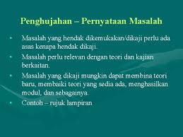 •masalah kajian (research pernyataan masalah (problem statement) adalah satu deskripsi penulisan yang mempersembahkan atau mengetengahkan masalah kajian dalam bentuk. Kuliah 5 Penghujahan Dalam Akademik Gb 6012 Penulisan
