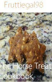 The Horse Treat Cookbook Sugar Free Carrot And Oat Chewies Horse Cookies Recipes Homemade Horse Treats Horse Treats
