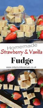 Strawberry Vanilla Fudge Recipe Vanilla Fudge Fudge Recipe Uk Fudge Recipes