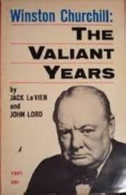 Winston Churchill: the valiant years: Le Vien, Jack: 9781127536399:  Amazon.com: Books