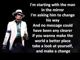 Michael Jackson Man In The Mirror Lyrics Hq Michael Jackson Lyrics Michael Jackson Songs Lyrics Mirrors Lyrics