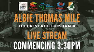 Live 2020 Albie Thomas Mile Youtube