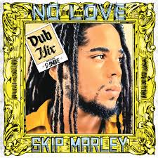 Stream No Love (Dub Mix) [feat. D Smoke] by Skip Marley