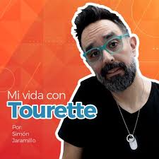Mi Vida con Tourette