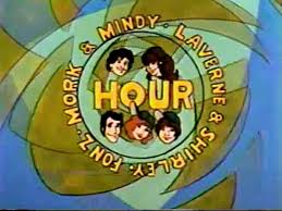 Mork And Mindy Laverne And Shirley And The Fonz Hour Intro Laverne Shirley Mork Mindy The Fonz