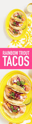 Advertising allows us to keep providing you awesome games for free. Rainbow Trout Tacos Recipe Trout Recipes Recipes Fish Recipes