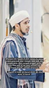 Hendaklah seseorang itu bermula daripada dia itu (anak) apabila sudah mula untuk berbicara. 71 Habib Ali Zaenal Abidin Bin Abu Bakar Al Hamid Ideas Islamic Quotes Islam Quotes