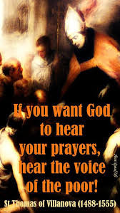 Id You Want God To Hear Your Prayers St Thomas Of Villanova 22 Sept 2018 God The Father Saint Quotes Spirit Quotes