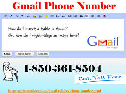 Anytime Connect With Tech Experts Via Gmail Phone Number 1 850 361 8504 No Gmail Problems Will Remain Unsolved At Our End The Phone Numbers Phone Connection