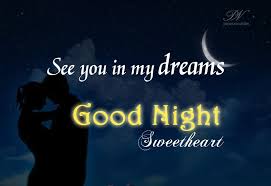 Good Night Sweetheart Good Night Wishes Premium Wishes Good Night Sweetheart Good Night Love Messages Good Night For Him