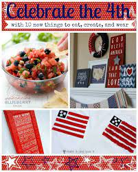Ten 4th Of July Ideas To Eat Create And Wear Remodelaholic Com Independenceday America 4thofjuly Rem 4th Of July 4th Of July Celebration Fourth Of July