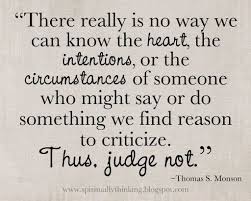 Photo Quotes On Judging Others Share Monson Quotes Lds Quotes Thoughts Quotes