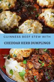 Guinness Beef Stew With Cheddar Herb Dumplings Recipe Herb Dumplings Recipe Recipes Stew