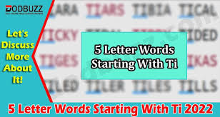 Five letter words starting with s ; 5 Letter Words Starting With Ti May 2022 Explore List