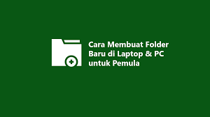 Cara Membuat Folder Baru Di Laptop Pc Untuk Pemula