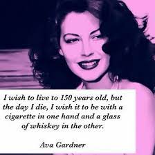 Product description this is a high quality rocks glass etched with a ava gardner quote. Fabulous Hollywood Quotes Glamour Quotes Whiskey Quotes Woman