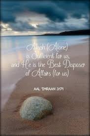 Allah Is Sufficient For Us He Is The Best Disposer Of Affairs Surah Al Imran Ayat 171 Iman Ayat Kutipan Iman