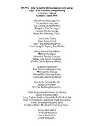 Bila, aku sudah tiada simpan semua lagu ku jangan di tangis selalu mungkin, itu sementara bila jumpa pengganti ku jangan di lupakan aku pagi itu indah seperti biasa tidur yang lena terhenti di sana layap kuyu masih tak terdaya bukalah tingkap mu curahkan cahayaâ€¦ siapa yang sangka bila tiba masa kita untuk pergi selamanya takkan terduga jika saat ni tuhan tentukan aku lah orangnya Lirik Lagu Bila Purnama Mengambang Kumpulan Ukays