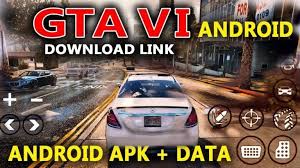 Gta 6 Apk Obb Data Download For Android Pesgames Gta Grand Theft Auto Grand Theft Auto 4