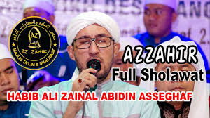 Azzahir Full Sholawat Habib Ali Zainal Abidin Asseghaf Part 1 Youtube