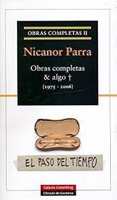Nicanor parra obras completas ii. Obras Completas Y Algo Mas 1975 2006 Amazon De Parra Nicanor Fremdsprachige Bucher