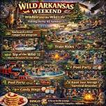 Wild Arkansas Weekend