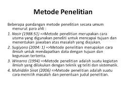 Pengertian Dan Definisi Metode Penelitian Dan Metode Penelitian Ppt Download
