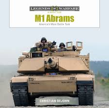Troop strength in vietnam fall from a peak of 543,000 to 49,000. Amazon Com M1 Abrams America S Main Battle Tank Legends Of Warfare Ground 9780764354526 Dejohn Christian Books
