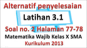 Ani membeli 2 kg apel, 2 kg anggur, dan 1 kg jeruk dengan harga rp 67.000,00. Alternatif Penyelesaian Soal No 2 Hal 77 Lat 3 1 Matematika Wajib Kls 10 Sma K13 Bagian 1 Youtube
