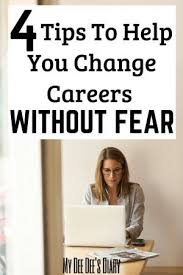 How To Make A Big Career Change When You Re Terrified Daeyna Jackson Inspiring Confidence Career Change Changing Jobs Career
