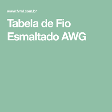 Maybe you would like to learn more about one of these? Tabela De Fio Esmaltado Awg Tabelas Fios