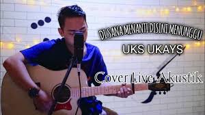 Tutorial melodi disana menanti disini menunggu versi kentrung by fazri sungguh ku merasa resah. Di Sana Menanti Disini Menunggu Cover Akustik Uks Ukays Malaysia Chords Chordify