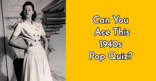 Jun 26, 2021 · 1940s trivia questions and answers the 1940s was the most important and disturbing decade of the 20th century our 1940s trivia questions and answers include important events like world war ii and many others. Can You Ace This 1940s Pop Quiz Quizpug