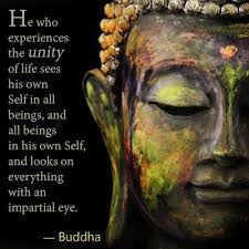 You Can See A Little Bit Of You In Everyone Else And If You Are Honest There Is A Little Bit Of Everyone Else Reflected In Yo Unity Quotes Buddha Buddha