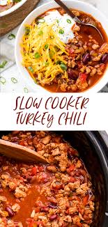Slow Cooker Turkey Chili Recipe Slow Cooker Turkey Chili Slow Cooker Turkey Clean Eating Vegetarian Recipes