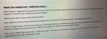 This may be apa, chicago. Solved Week One Assignment Reflective Essay 1 Which Styl Chegg Com