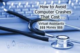 How To Avoid Computer Problems That Cost Virtual Assistants Money Digital Health Health Care Healthcare Industry