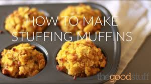 Maybe you would like to learn more about one of these? Diy Stuffing Muffins The Good Stuff Youtube