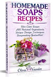 Find out how to make soap using the cold process. Homemade Soaps Recipes Natural Handmade Soap Soapmaking Book With Step By Step Guidance For Cold Process