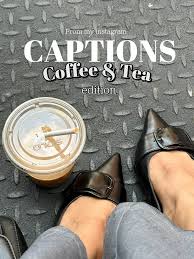 CAPTIONS coffee & drinks edition | Gallery posted by Meriku | Lemon8