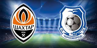 Мы проведем онлайн матча с видео голов | футбол сегодня Quot Shahter Quot Quot Chernomorec Quot Gde I Kogda Smotret Match