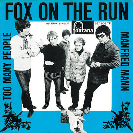 Manfred Mann - Fox On The Run 1969
