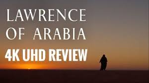 At his memorial service at st paul's cathedral, a reporter tries to gain insights into this remarkable he asks allenby whether there is any basis for the arabs' suspicions that the british have designs on arabia. Lawrence Of Arabia 4k Ultrahd Blu Ray Review Columbia Classics Volume One Youtube