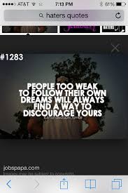 I Let My Haters Be My Motivators Quotes About Haters Quotes Motivation
